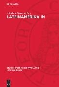 Adalbert Dessau - Lateinamerika im antiimperialistischen Kampf - Probleme eines Kontinents