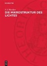 S. I. Wawilow - Die Mikrostruktur des Lichtes