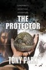 Tony Park - The Protector