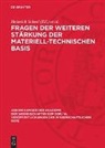 Helmut Koziolek, Heinrich Scheel - Fragen der weiteren Stärkung der materiell-technischen Basis