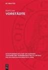 Karl Czok - Vorstädte