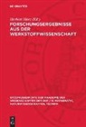 Herbert Hörz - Forschungsergebnisse aus der Werkstoffwissenschaft