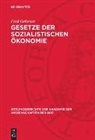 Fred Oelssner - Gesetze der sozialistischen Ökonomie