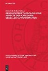 Heinrich Scheel - Geschichtsmethodologische Aspekte der Kategorie Gesellschaftsformation