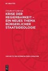 Ekkehard Lieberam - Krise der Regierbarkeit - ein neues Thema bürgerlicher Staatsideologie
