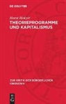 Horst Holzer - Theorieprogramme und Kapitalismus
