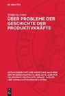 Wolfgang Jonas - Über Probleme der Geschichte der Produktivkräfte