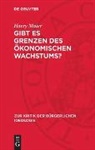 Harry Maier - Gibt es Grenzen des ökonomischen Wachstums?