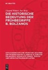 Jan Berg, Eduard Winter - Die historische Bedeutung der Frühbegriffe B. Bolzanos