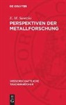 E. M. Sawizki - Perspektiven der Metallforschung