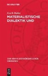 Erich Hahn - Materialistische Dialektik und Klassenbewußtsein
