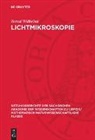 Bernd Wilhelmi - Lichtmikroskopie