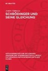 Armin Uhlmann - Schrödinger und seine Gleichung
