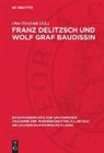 Otto Eissfeldt - Franz Delitzsch und Wolf Graf Baudissin