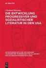 Eberhard Brüning - Die Entwicklung progressiver und sozialistischer Literatur in den USA