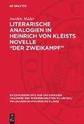 Joachim Müller - Literarische Analogien in Heinrich von Kleists Novelle "Der Zweikampf"