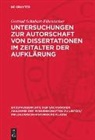 Gertrud Schubart-Fikentscher - Untersuchungen zur Autorschaft von Dissertationen im Zeitalter der Aufklärung