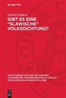 Herbert Peukert - Gibt es eine "Slawische" Volksdichtung?