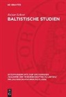 Rainer Eckert - Baltistische Studien