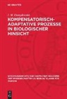 I. W. Dawydowski - Kompensatorisch-Adaptative Prozesse in biologischer Hinsicht