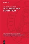 Annemarie von Gabain - Alt-türkisches Schrifttum