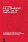 Günter Schmidt - Die literarische Rezeption des Darwinismus