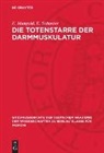 E. Mangold, E. Schuster - Die Totenstarre der Darmmuskulatur