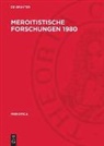 Degruyter - Meroitistische Forschungen 1980