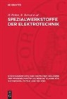 R. Bernst et al., H. Peibst - Spezialwerkstoffe der Elektrotechnik