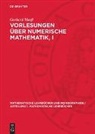 Gerhard Maess - Vorlesungen über numerische Mathematik, I