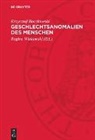 Krzysztof Boczkowski, Regine Witkowski - Geschlechtsanomalien des Menschen