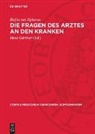 Rufus von Ephesos, Hans Gärtner - Die Fragen des Arztes an den Kranken
