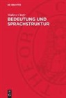Wallace Chafe - Bedeutung und Sprachstruktur