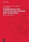 Herbert Goering - Sammelband zur statistischen Theorie der Turbulenz