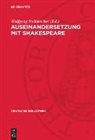 Wolfgang Stellmacher - Auseinandersetzung mit Shakespeare