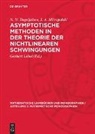 N. N. Bogoljubow, J. A. Mitropolski, Gerhart Löbel - Asymptotische Methoden in der Theorie der nichtlinearen Schwingungen