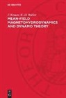 F. Krause, K. -H. Rädler, K.-H. Rädler - Mean-Field Magnetohydrodynamics and Dynamo Theory