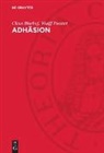 Claus Bischof, Wulff Possart - Adhäsion