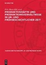 Fritz Horst, Bruno Krüger - Tagung der Fachgruppe Ur- und Frühgeschichte - XI.: vom 14. bis 16. Dezember 1981 in Berlin