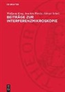 Wolfgang Krug, Joachim Rienitz, Günter Schulz - Beiträge zur Interferenzmikroskopie
