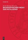 Kurt-R. Biermann, Gerhard Dunken - Biographischer Index der Mitglieder