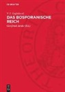 V. F. Gajdukevi¿, V. F. Gajdukevic, V. F. Gajdukevič, Gottfried Janke - Das Bosporanische Reich