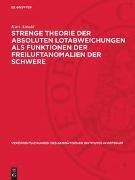 Kurt Arnold - Strenge Theorie der absoluten Lotabweichungen als Funktionen der Freiluftanomalien der Schwere
