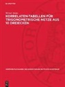 Werner Jenne - Korrelaten-Tabellen für trigonometrische Netze aus 10 Dreiecken