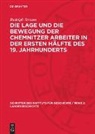 Rudolph Strauss - Die Lage und die Bewegung der Chemnitzer Arbeiter in der ersten Hälfte des 19. Jahrhunderts