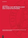 Alfred Helbig - Beiträge zur Meteorologie der Stadtatmosphäre