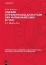 W. M. Babitsch, S. G. Michlin, L. von Wolfersdorf - Lineare Differentialgleichungen der mathematischen Physik