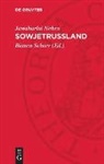Jawaharlal Nehru, Bianca Schorr - Sowjetrussland