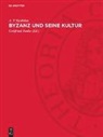 A. P. Kashdan, Gottfried Janke - Byzanz und seine Kultur