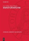 Jürgen Pliquett, Lutz Voelkel - Signaturanalyse